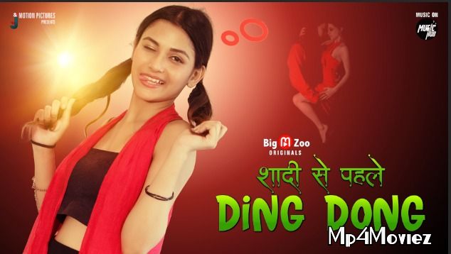 [18+] Shaadi Se Pehle Ding Dong (2021) S01E02 Hindi Web Series download full movie